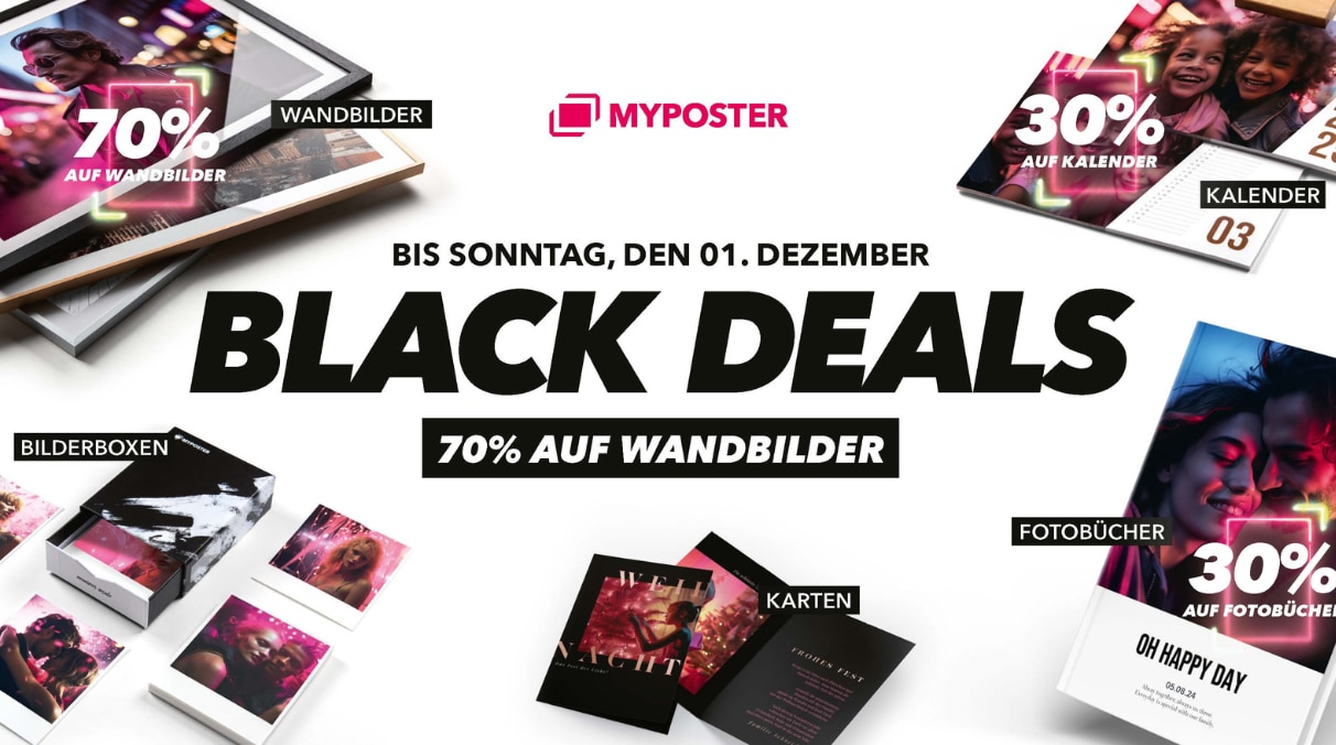 Unter dem Logo von MYPOSTER steht unter der Dachzeile "Bis Sonntag, den 01. Dezember" in großen Buchstaben "Black Deals". In einem kleinen schwarzen Kasten darunter stet 70% auf Wandbilder. Drumherum sind verschiedene Beispielprodukte angeordnet: Beginnend rechts oben, im Uhrzeigersinn: ein Kalender, Fotobücher, Karten, Bilderboxen und Wandbilder.