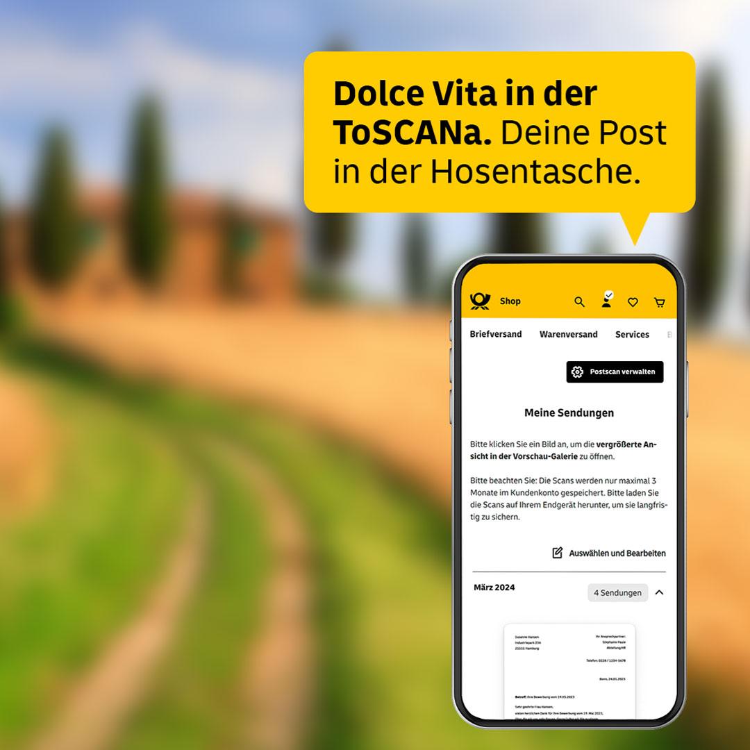 Smartphone mit POSTSCAN-App vor toskanischer Landschaft. Text im Bild: „Dolce Vita in der ToSCANA. Deine Post in der Hosentasche.“
