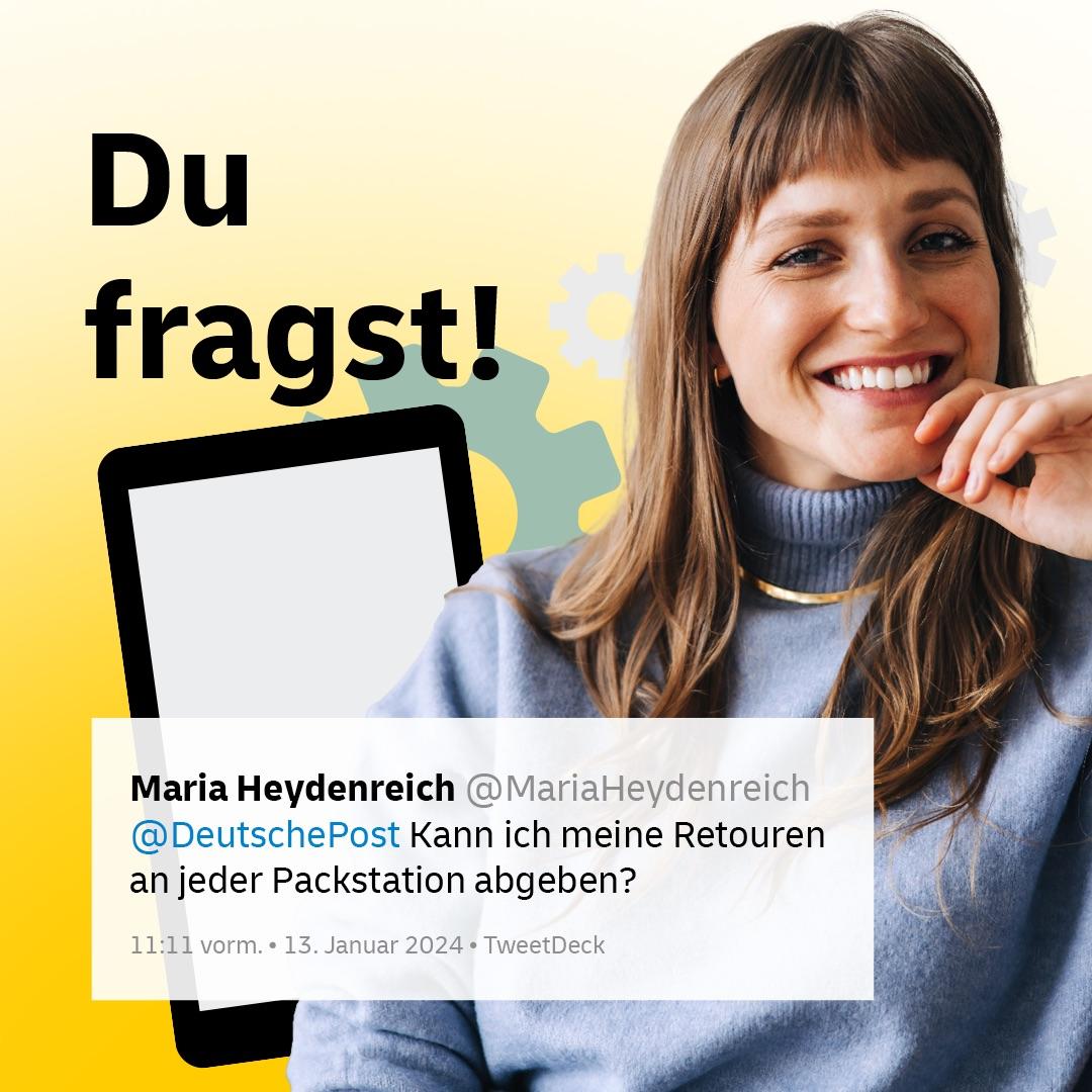 Junge Frau lächelt und zeigt auf ein Smartphone. Im Vordergrund ein Tweet mit der Frage, ob man Retouren an jeder Packstation abgeben kann. Text: „Du fragst!“